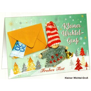 Weihnachtskarte mit Wichtel "Kleiner Wichtelgruß..." Geldgeschenk Geschenkanhänger