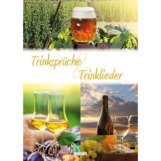 Trinksprüche und Trinklieder (2016, Gebundene Ausgabe) Buch