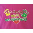 T-Shirt "Ich klecker nicht, ich dekoriere"...