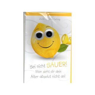 Eulzer Glückwunschkarte Grußkarte Geburtstag "Sei nicht sauer!" mit Accessoires mit Umschlag