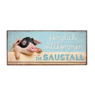 Schild für Dich :-) "Herzlich wilkommen im Saustall" Männergeschenke Blech-Schild Vintage