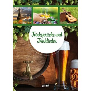 Trinksprüche und Trinklieder (2017, Gebundene Ausgabe) Buch
